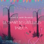 Concert Taruca & Le chant des libellules